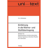 Einf?hrung in die W?rme- und Stoff?bertragung: Skriptum f?r Maschinenbauer, Verf [Paperback]