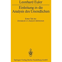 Einleitung in die Analysis des Unendlichen: Erster Teil [Paperback]