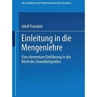 Einleitung in die Mengenlehre: Eine Elementare Einf?hrung in das Reich des Unend [Paperback]