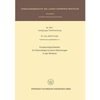 Einsatzm?glichkeiten f?r Chemiefaser/Leinen-Mischungen in der Wirkerei [Paperback]