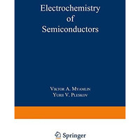 Electrochemistry of Semiconductors [Paperback]