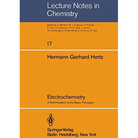 Electrochemistry: A Reformulation of the Basic Principles [Paperback]