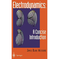 Electrodynamics: A Concise Introduction [Paperback]