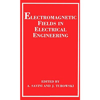 Electromagnetic Fields in Electrical Engineering [Paperback]