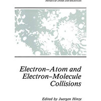 Electron-Atom and Electron-Molecule Collisions [Paperback]