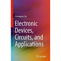 Electronic Devices, Circuits, and Applications [Hardcover]