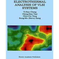 Electrothermal Analysis of VLSI Systems [Hardcover]