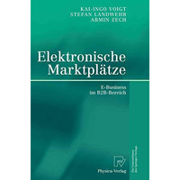 Elektronische Marktpl?tze: E-Business im B2B-Bereich [Hardcover]