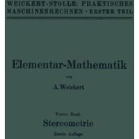 Elementar-Mathematik: Eine leichtfa?liche Darstellung der f?r Maschinenbauer und [Paperback]