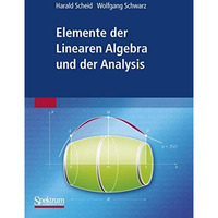 Elemente der Linearen Algebra und der Analysis [Paperback]