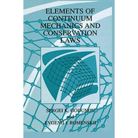 Elements of Continuum Mechanics and Conservation Laws [Paperback]