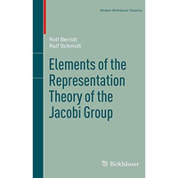 Elements of the Representation Theory of the Jacobi Group [Paperback]