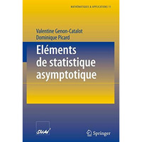 El?ments de statistique asymptotique [Paperback]