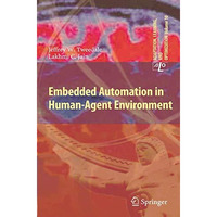 Embedded Automation in Human-Agent Environment [Hardcover]