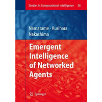 Emergent Intelligence of Networked Agents [Paperback]