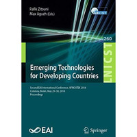 Emerging Technologies for Developing Countries: Second EAI International Confere [Paperback]