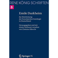 Emile Durkheim: Zur Bestimmung der franz?sischen Soziologie in Deutschland [Paperback]