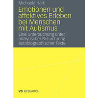 Emotionen und affektives Erleben bei Menschen mit Autismus: Eine Untersuchung un [Paperback]