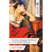 Emotions, Language and Identity on the Margins of Europe [Paperback]