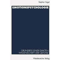 Emotionspsychologie: Grundri? einer exakten Wissenschaft der Gef?hle [Paperback]