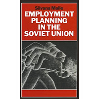 Employment Planning in the Soviet Union: Continuity and Change [Paperback]