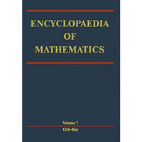 Encyclopaedia of Mathematics: Orbit - Rayleigh Equation [Paperback]