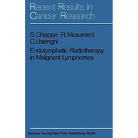 Endolymphatic Radiotherapy in Maglignant Lymphomas [Paperback]