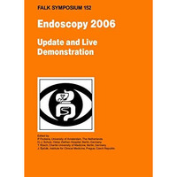 Endoscopy 2006 - Update and Live Demonstration [Hardcover]