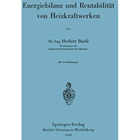 Energiebilanz und Rentabilit?t von Heizkraftwerken [Paperback]