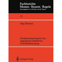 Energieeinsparung bei der magnetisch-induktiven Durchflu?messung [Paperback]