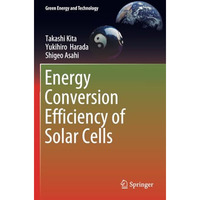 Energy Conversion Efficiency of Solar Cells [Paperback]