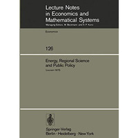 Energy, Regional Science and Public Policy: Proceedings of the International Con [Paperback]