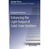 Enhancing the Light Output of Solid-State Emitters [Hardcover]