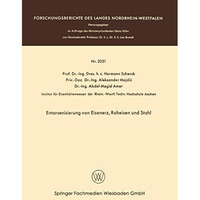 Entarsenisierung von Eisenerz, Roheisen und Stahl [Paperback]