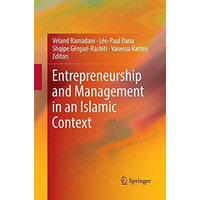 Entrepreneurship and Management in an Islamic Context [Paperback]