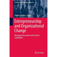 Entrepreneurship and Organizational Change: Managing Innovation and Creative Cap [Hardcover]