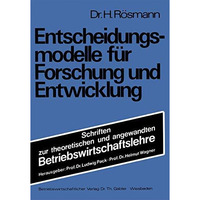 Entscheidungsmodelle f?r Forschung und Entwicklung [Paperback]