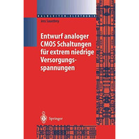 Entwurf analoger CMOS Schaltungen f?r extrem niedrige Versorgungsspannungen [Hardcover]