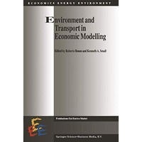 Environment and Transport in Economic Modelling [Paperback]