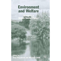 Environment and Welfare: Towards a Green Social Policy [Hardcover]