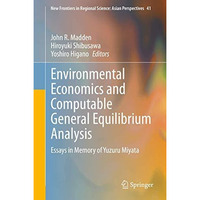 Environmental Economics and Computable General Equilibrium Analysis: Essays in M [Hardcover]