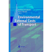 Environmental External Costs of Transport [Hardcover]