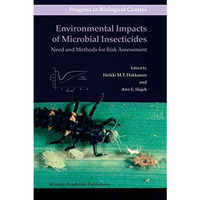 Environmental Impacts of Microbial Insecticides: Need and Methods for Risk Asses [Hardcover]