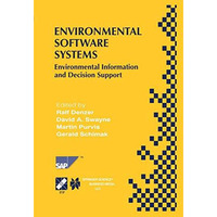 Environmental Software Systems: Environmental Information and Decision Support [Hardcover]