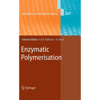 Enzymatic Polymerisation [Hardcover]