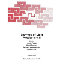 Enzymes of Lipid Metabolism II [Paperback]