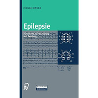 Epilepsie: N?tzliches zu Behandlung und Beratung [Paperback]