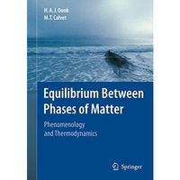 Equilibrium Between Phases of Matter: Phenomenology and Thermodynamics [Paperback]