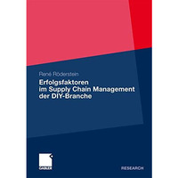 Erfolgsfaktoren im Supply Chain Management der DIY-Branche [Paperback]