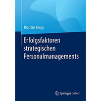 Erfolgsfaktoren strategischen Personalmanagements [Paperback]